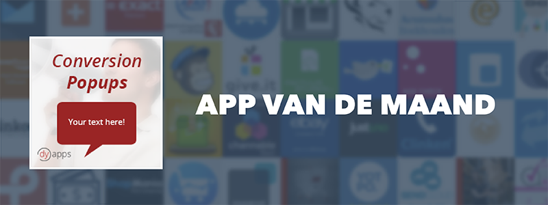 App van de maand: Conversion Popups