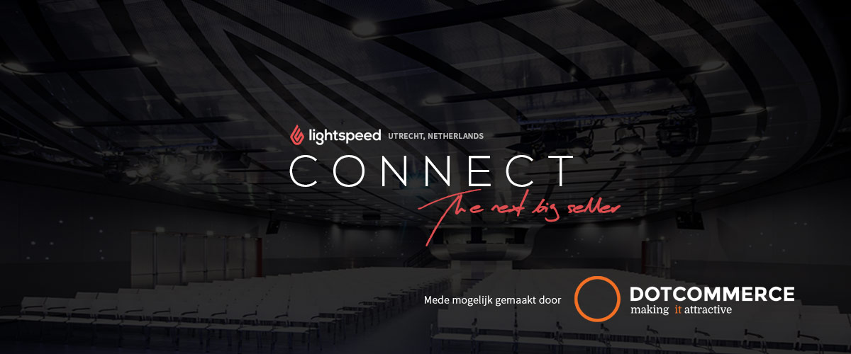 Lightspeed Connect "How to become the next big seller?"