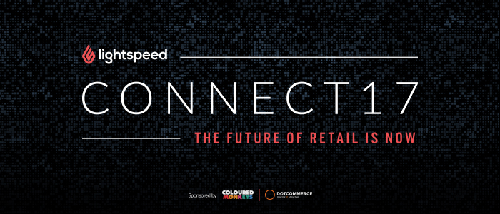 Lightspeed Connect 2017: Hoe bereik je omnichannel succes?