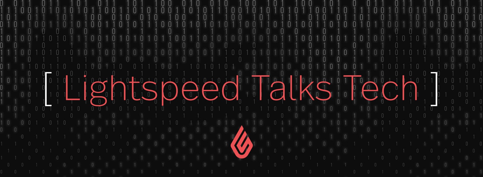 Lightspeed talks tech: Mens vs Machine